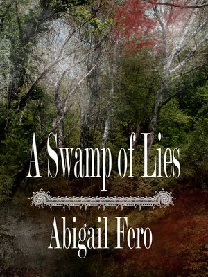 cover image of A Swamp of Lies